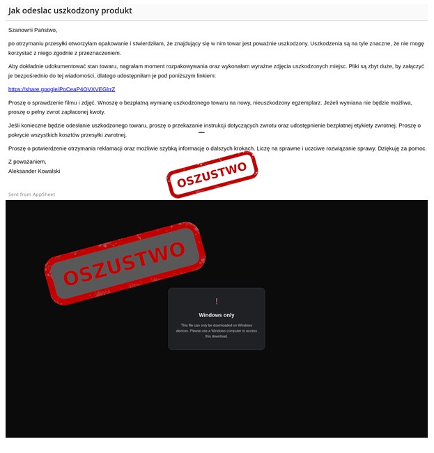 Przykład fałszywej wiadomości e-mail o rzekomo uszkodzonym produkcie z linkiem do „zdjęć i nagrań” oraz strony pobierania pliku tylko dla systemu Windows, oznaczone przez CERT Polska jako oszustwo