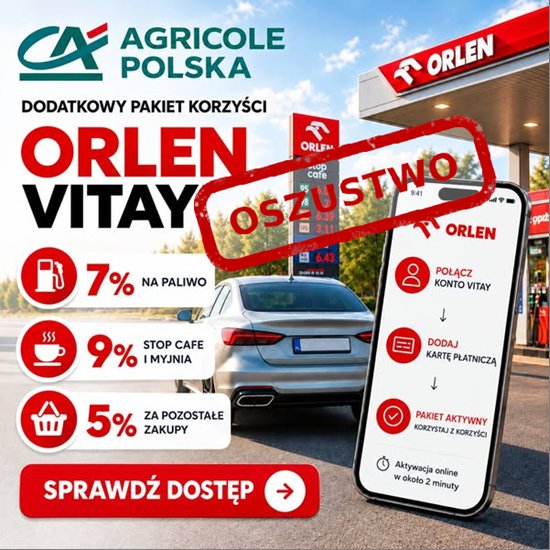 Fałszywa grafika promocyjna z logo Credit Agricole Polska i ORLEN Vitay, oznaczona jako oszustwo